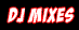 DJ Mixes